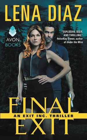 Diaz, Lena. Final Exit. HarperCollins, 2017.