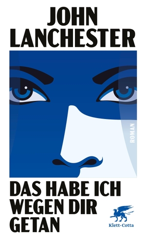 Lanchester, John. Das habe ich wegen dir getan - Roman. Klett-Cotta Verlag, 2026.