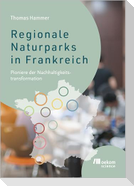 Regionale Naturparks in Frankreich