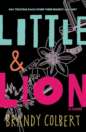 Colbert, Brandy. Little & Lion. Little, Brown, 2017.