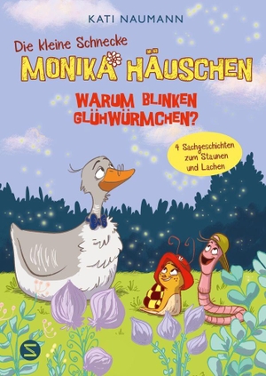 Naumann, Kati. Warum blinken Glühwürmchen? Sachgeschichten zum Staunen und Lachen - Lehrreich und witzig für Kinder ab 6 Jahren | 4 Vorlesegeschichten über Flora und Fauna. Schneiderbuch, 2026.