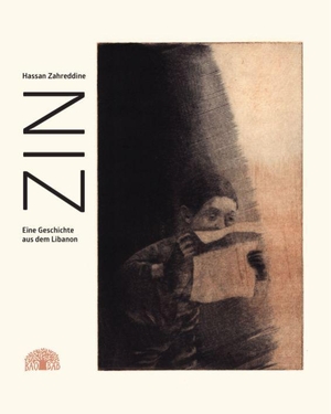 Zahreddine, Hassan. Zin - Eine Geschichte aus dem Libanon. Baobab Books, 2022.
