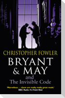 Bryant & May and the Invisible Code