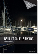 Belle et cruelle Riviera