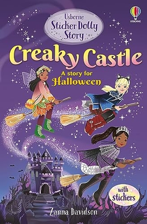 Davidson, Zanna. Sticker Dolly Stories: Creaky Castle: A Halloween Special. Usborne Publishing Ltd, 2023.