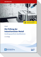 Die Prüfung der Industriemeister Metall