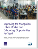 Improving the Mongolian Labor Market and Enhancing Opportunities for Youth