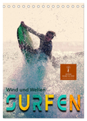 Surfen, Wind und Wellen (Tischkalender 2024 DIN A5 hoch), CALVENDO Monatskalender