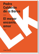 El mayor encanto, amor