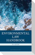 Environmental Law Handbook, 25th Edition