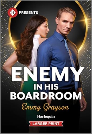 Grayson, Emmy. Enemy in His Boardroom. Harlequin, 2025.