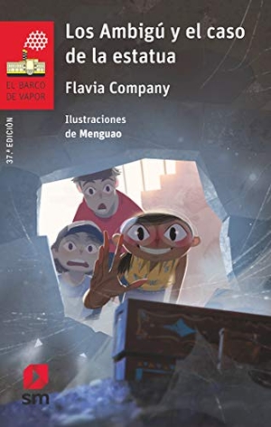 Company, Flavia. Los Ambigú y el caso de la estatua. EDICIONES SM, 2020.