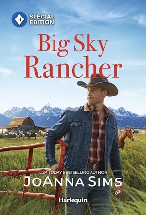 Sims, Joanna. Big Sky Rancher. Harlequin, 2026.
