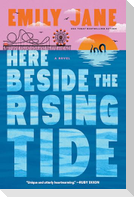 Here Beside the Rising Tide
