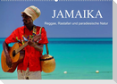 JAMAIKA Reggae, Rastafari und paradiesische Natur. (Wandkalender 2023 DIN A2 quer)