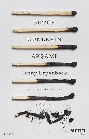 Erpenbeck, Jenny. Bütün Günlerin Aksami. Can Yayinlari, 2022.
