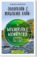 Wochenend und Wohnmobil - Kleine Auszeiten Sauerland & Bergisches Land