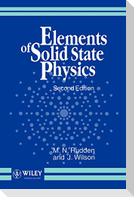 Elements of Solid State Physics 2e