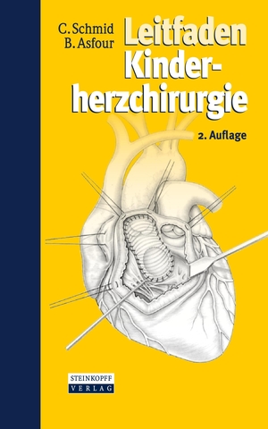 Asfour, Boulos / Christof Schmid. Leitfaden Kinderherzchirurgie. Steinkopff, 2009.