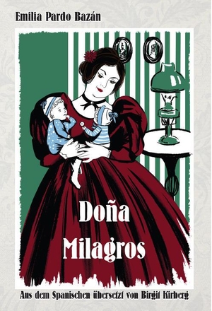 Bazán, Emilia Pardo. Doña Milagros. Jenior Verlag Winfried, 2023.