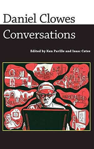 Clowes, Daniel. Daniel Clowes - Conversations. University Press of Mississippi, 2010.