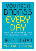 You Are a Badass Every Day