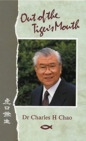 Chao. Out of the Tiger's Mouth. Christian Focus Publications, 2001.