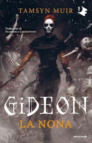 Muir, Tamsyn. Gideon la nona. Mondadori, 2023.