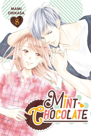 Orikasa, Mami. Mint Chocolate, Vol. 8 - Volume 8. Yen Press, 2023.