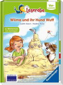 Leserabe Vor-Lesestufe - Wilma und ihr Hund Wuff
