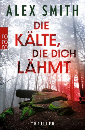 Smith, Alex. Die Kälte, die dich lähmt. Rowohlt Taschenbuch, 2026.