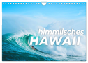 Himmlisches Hawaii (Wandkalender 2024 DIN A4 quer), CALVENDO Monatskalender
