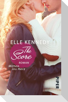 The Score - Mitten ins Herz