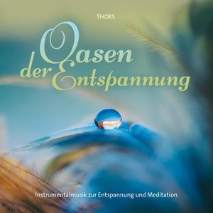 Oasen der Entspannung - Instrumentalmusik zur Entspannung und Meditation. Neptun Media GmbH, 2023.