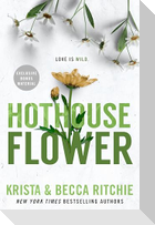 Hothouse Flower
