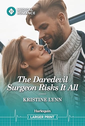 Lynn, Kristine. The Daredevil Surgeon Risks It All. Harlequin, 2026.