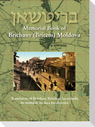 Memorial Book of Brichany, Moldova - It's Jewry in the First Half of Our Century