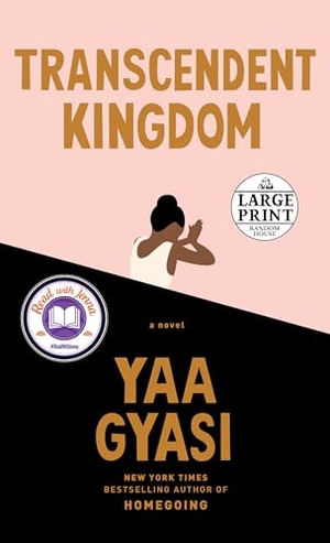 Gyasi, Yaa. Transcendent Kingdom - A novel. Diversified Publishing, 2020.