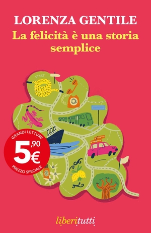 Gentile, Lorenza. La felicità è una storia semplice. Feltrinelli, 2026.