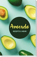 Avocado: Rezepte & mehr