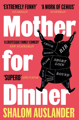 Auslander, Shalom. Mother for Dinner. Pan Macmillan, 2021.