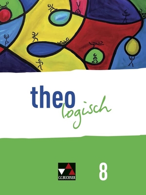 Bednorz, Lars / Brandhorst, Ralf et al. theologisch 8 Schülerband Bayern. Buchner, C.C. Verlag, 2021.