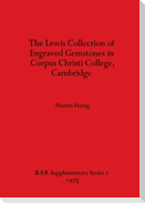 The Lewis Collection of Engraved Gemstones in Corpus Christi College, Cambridge