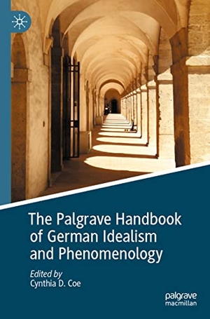 Coe, Cynthia D. (Hrsg.). The Palgrave Handbook of German Idealism and Phenomenology. Springer International Publishing, 2022.