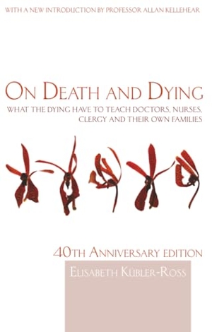Kübler-Ross, Elisabeth. On Death and Dying - What the Dying have to teach Doctors, Nurses, Clergy and their own Families. Routledge, 2008.