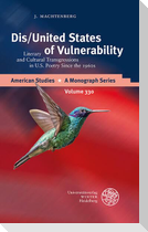 Dis/United States of Vulnerability