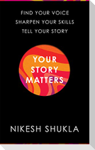 Your Story Matters