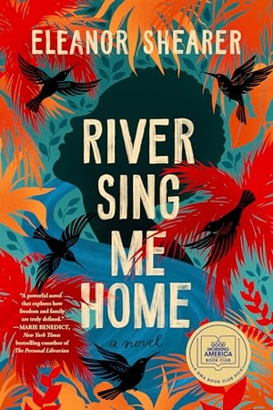 Shearer, Eleanor. River Sing Me Home: A GMA Book Club Pick. Penguin Publishing Group, 2023.