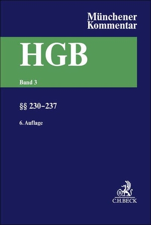 Schmidt, Karsten (Hrsg.). Münchener Kommentar zum Handelsgesetzbuch  Band 3: Zweites Buch. Handelsgesellschaften und stille Gesellschaft. Dritter Abschnitt. Stille Gesellschaft §§ 230-237. C.H. Beck, 2026.