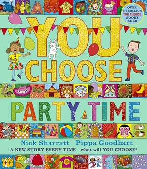 Goodhart, Pippa. You Choose Party Time. DK, 2026.